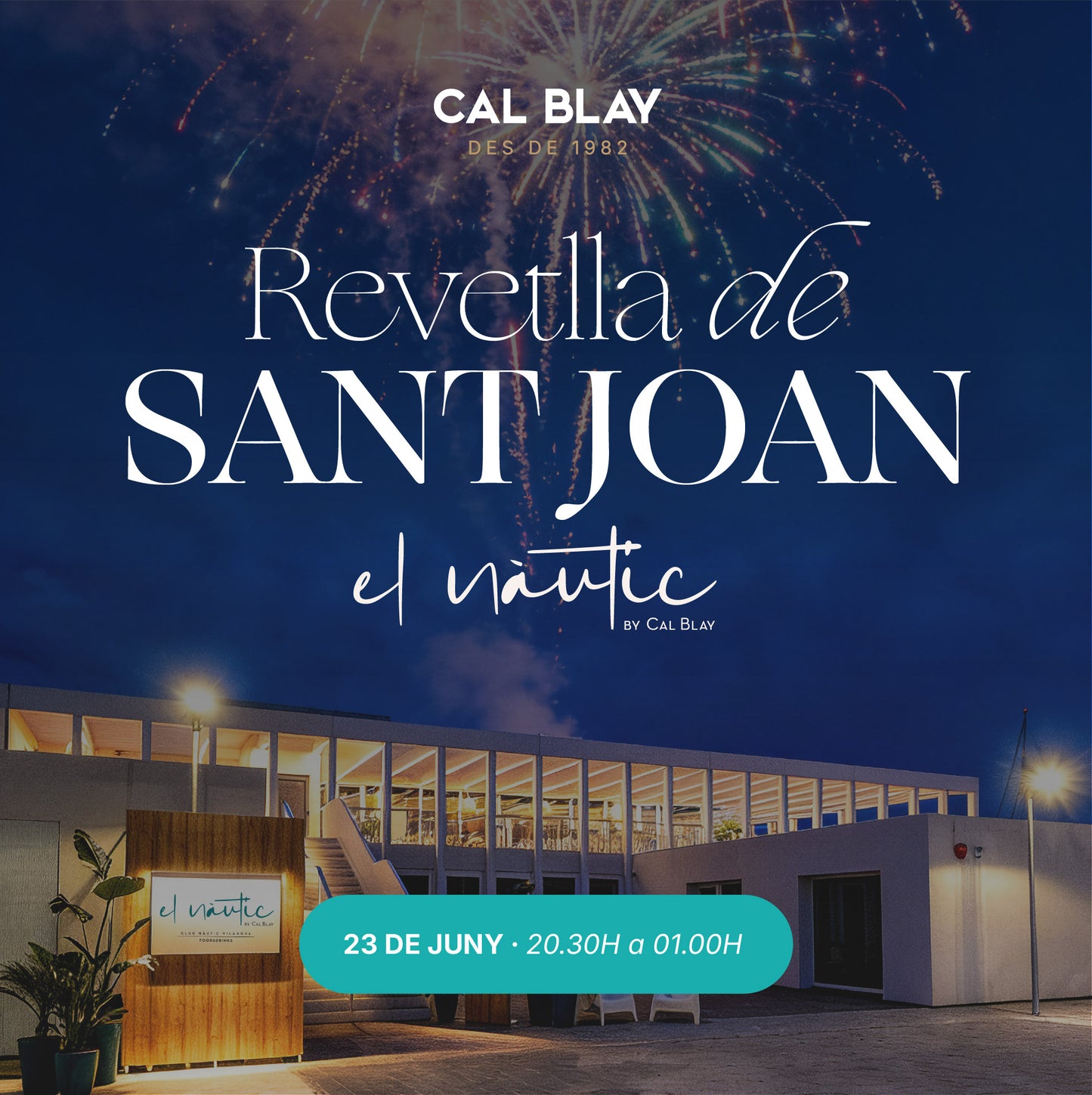 Revetlla de Sant Joan | El Nàutic