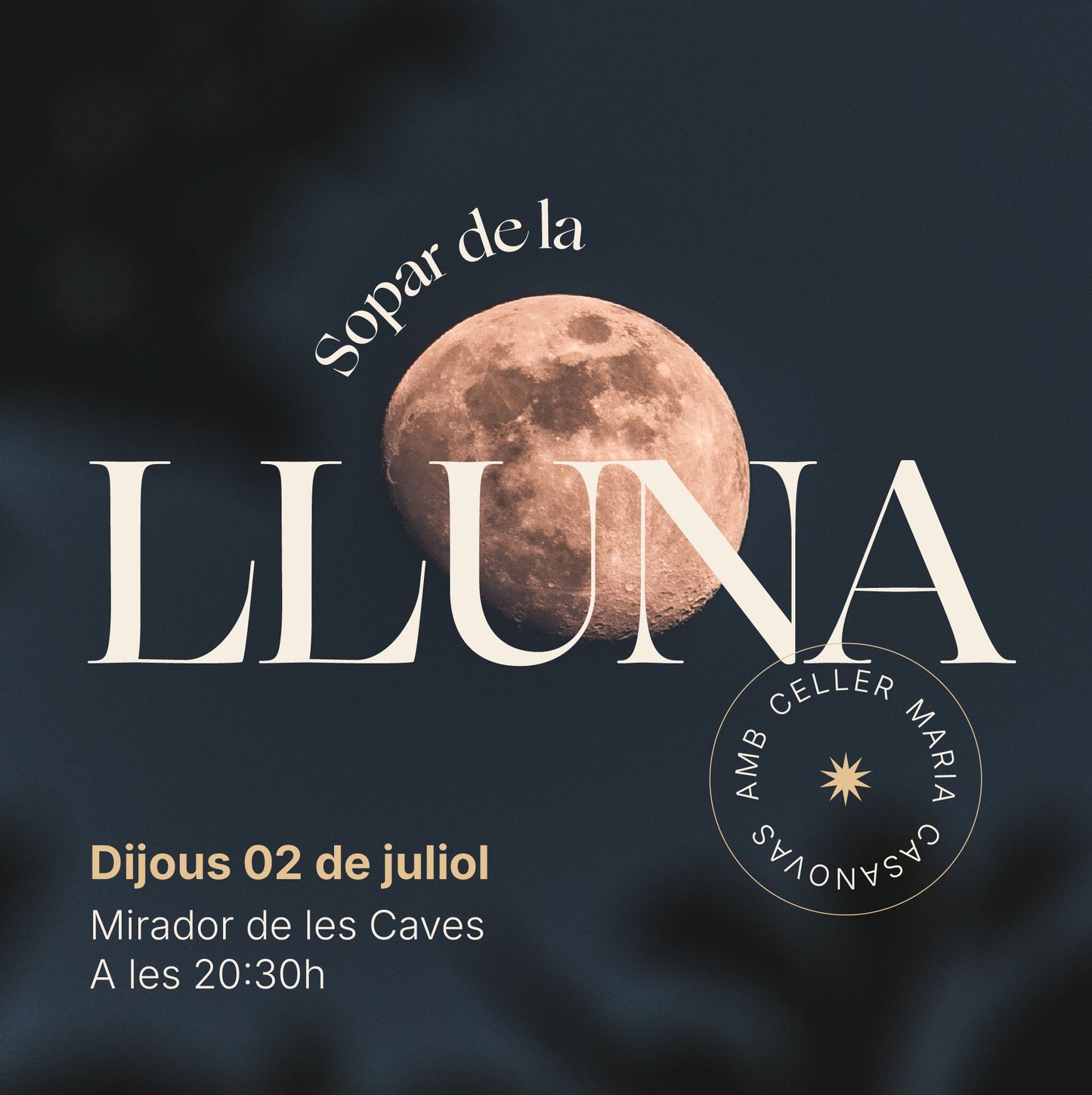 Sopar de la Lluna | Mirador de les Caves
