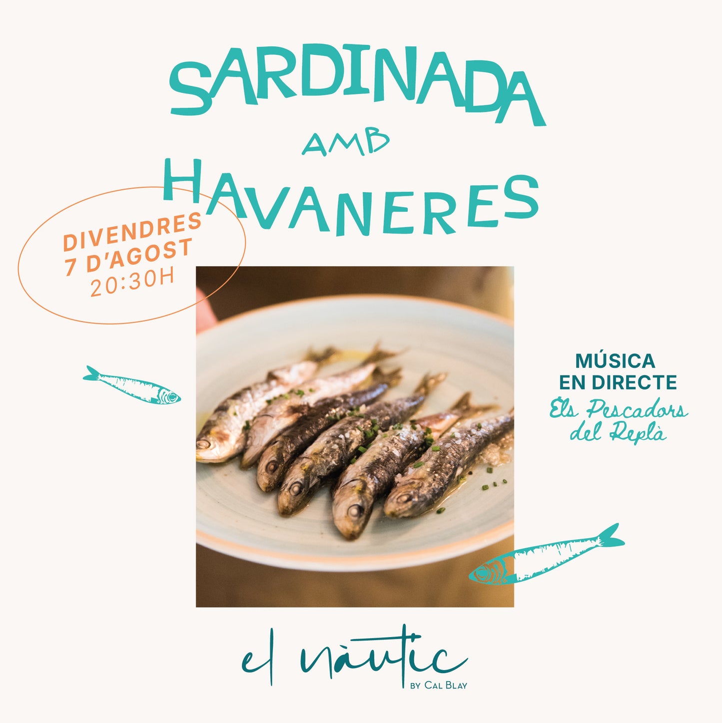 Sardinada amb havaneres | El Nàutic